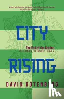Rotenberg, David - City Rising - Volume 3: The Ivory Compact