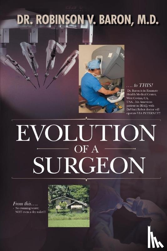Baron, Dr Robinson V - Evolution of a Surgeon