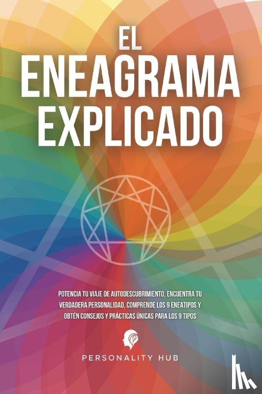 Hub, Personality - El Eneagrama explicado