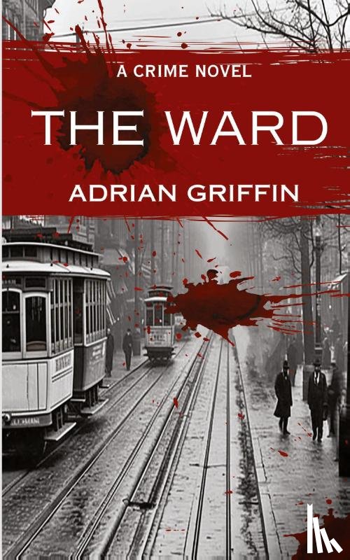 Griffin, Adrian - The Ward