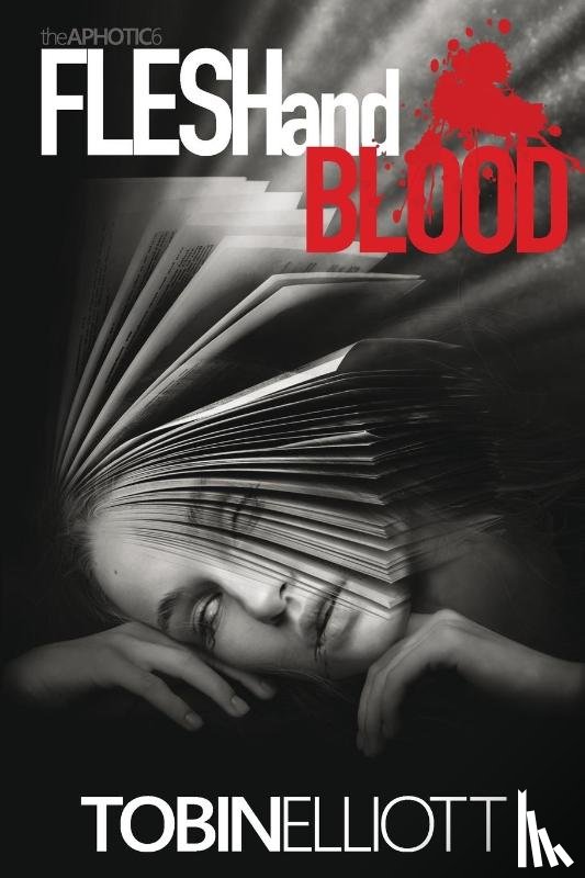 Elliott, Tobin - Flesh and Blood