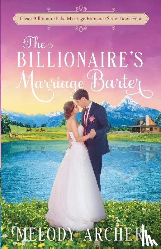 Archer, Melody - The Billionaire's Marriage Barter