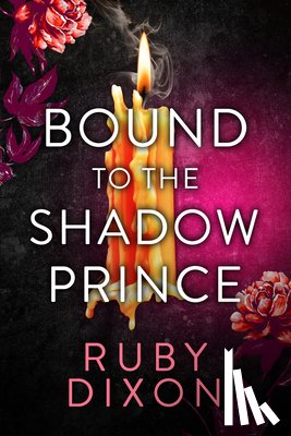 Dixon, Ruby - Bound to the Shadow Prince