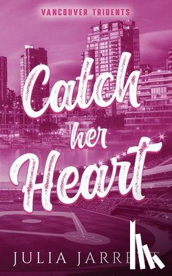 Jarrett, Julia - Catch Her Heart