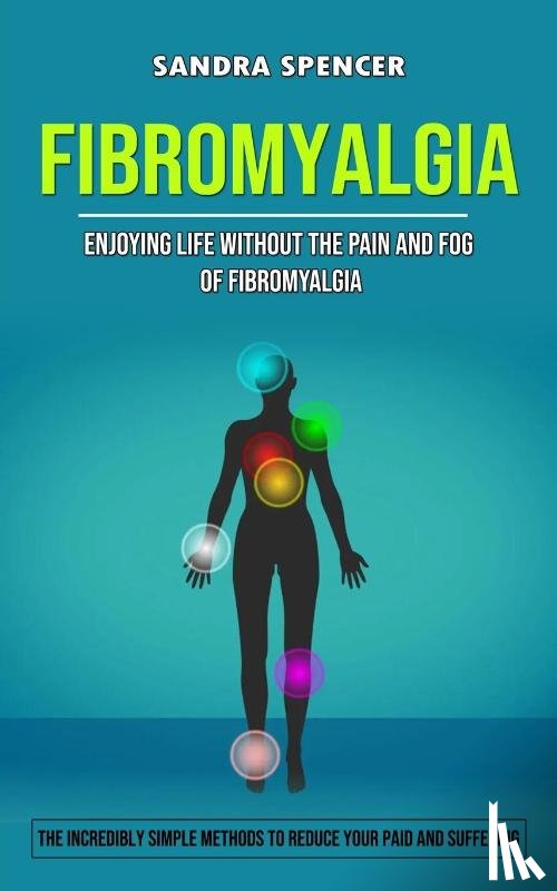 Spencer, Sandra - Fibromyalgia