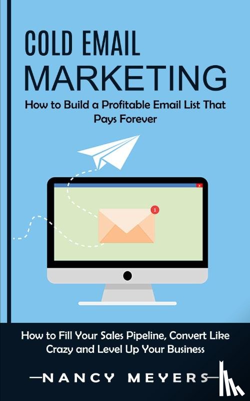 Meyers, Nancy - Cold Email Marketing