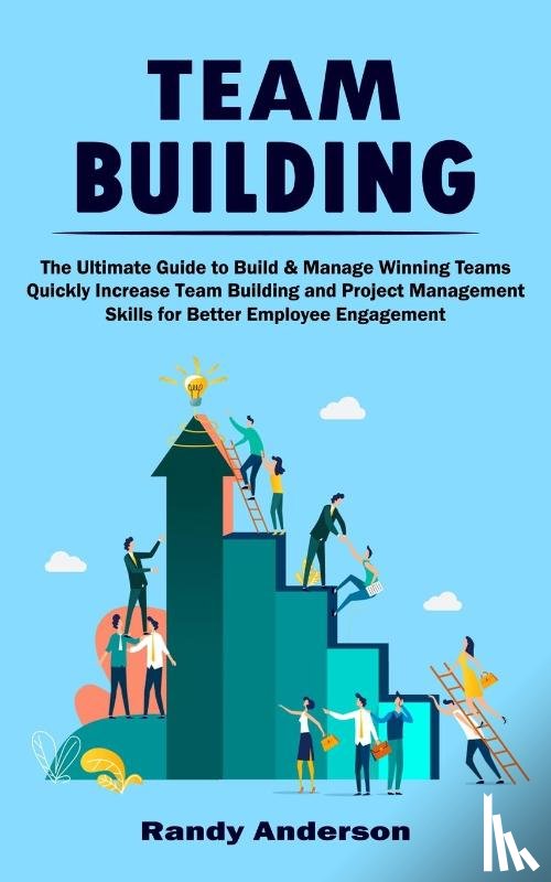 Anderson, Randy - Team Building