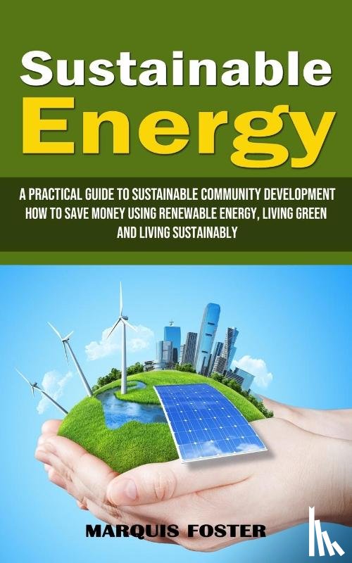 Foster, Marquis - Sustainable Energy
