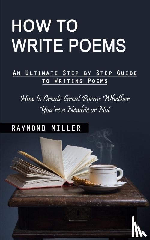 Miller, Raymond - How to Write Poems