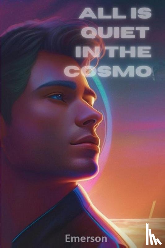 Emerson - All is Quiet in the Cosmos
