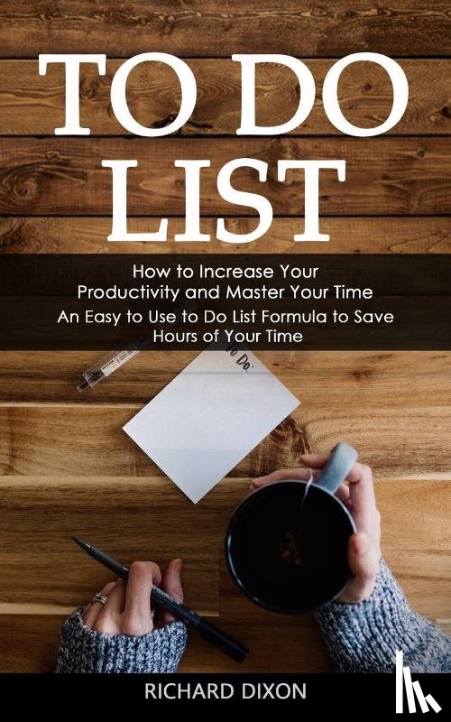 Dixon, Richard - To Do List