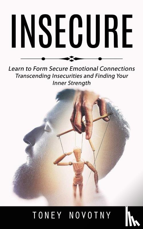 Novotny, Toney - Insecure