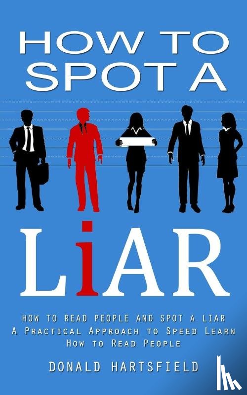 Hartsfield, Donald - How to Spot a Liar