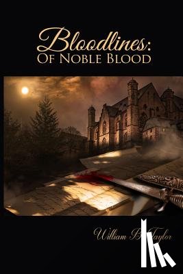Taylor, William B - Bloodlines