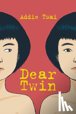 Tsai, Addie - Dear Twin