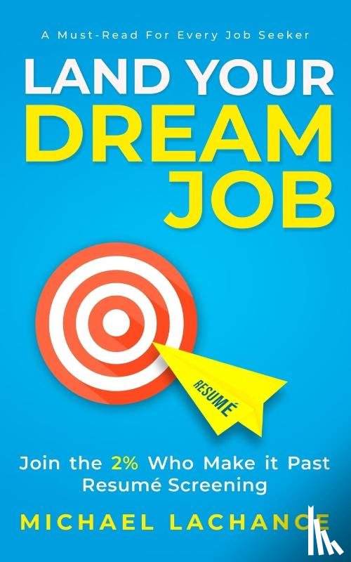 LaChance, Michael - Land Your Dream Job