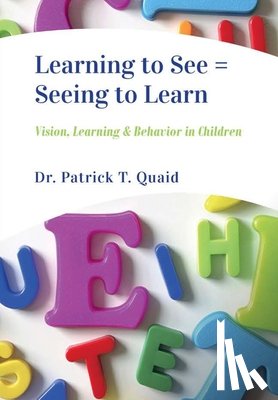 Quaid, Patrick, Beaudette, Stephanie, Cunningham, Daniel - Learning to See = Seeing to Learn