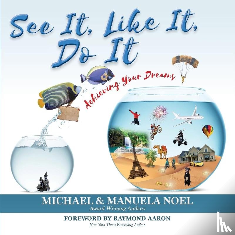 Noel, Michael, Noel, Manuela - See It, Like It, Do It