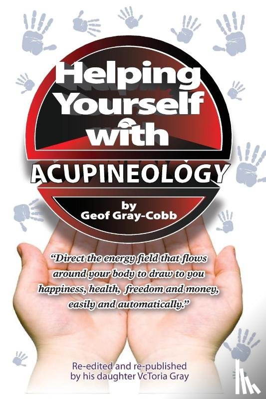 Gray-Cobb, Geof - Helping Yourself With Acupineology