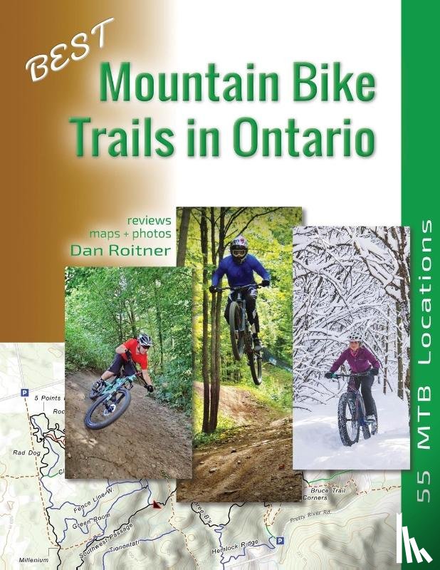 Roitner, Dan - Best Mountain Bike Trails in Ontario