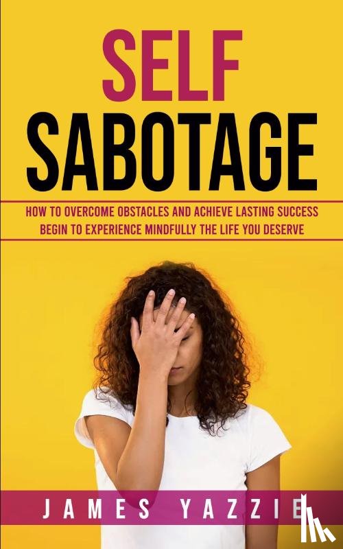 Yazzie, James - Self Sabotage