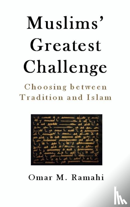 Ramahi, Omar - Muslims' Greatest Challenge