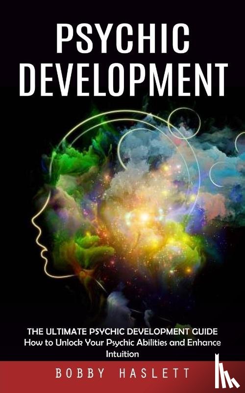 Haslett, Bobby - Psychic Development