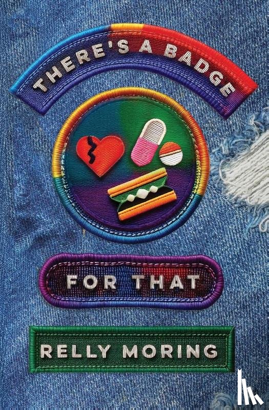 Moring, Relly - There's a Badge for That