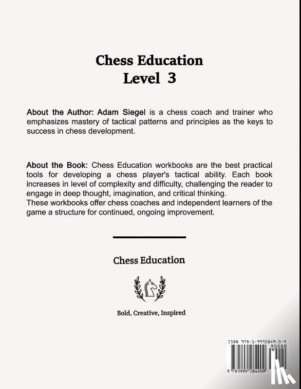 Siegel, Adam - Chess Education Level 3