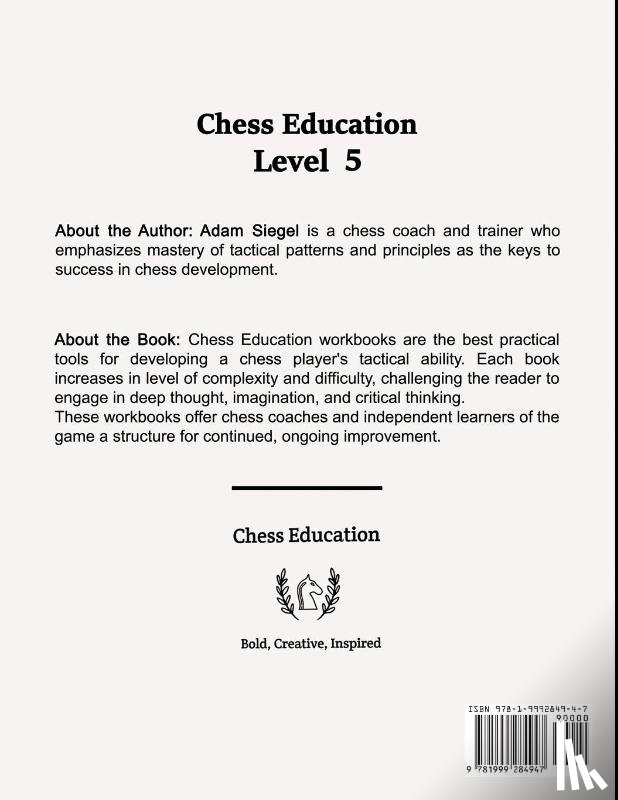 Siegel, Adam - Chess Education Level 5