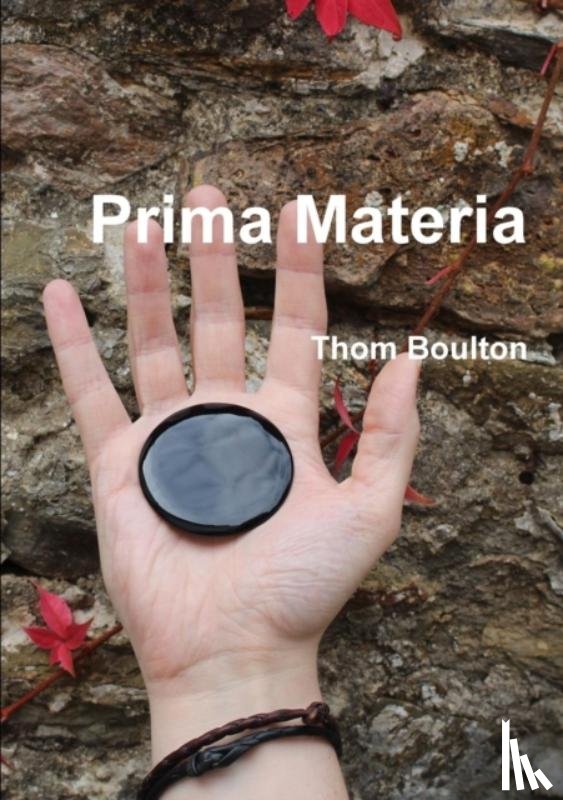 Boulton, Thom - Prima Materia