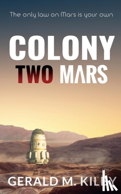 Kilby, Gerald M - Colony Two Mars