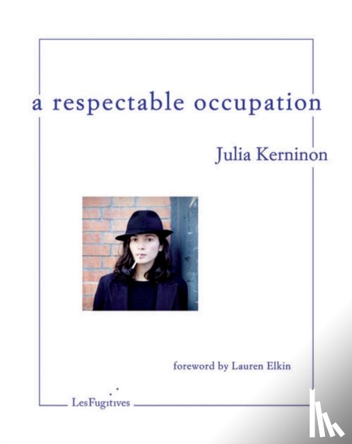 Kerninon, Julia - A Respectable Occupation