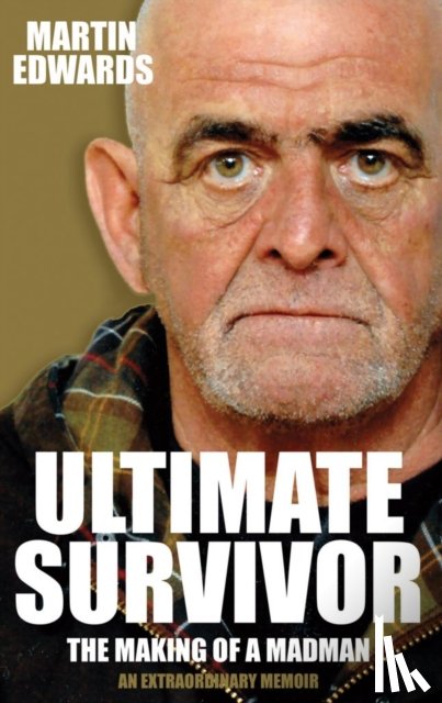 Edwards, Martin - Ultimate Survivor