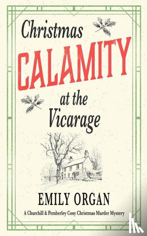 Organ, Emily - Christmas Calamity at the Vicarage