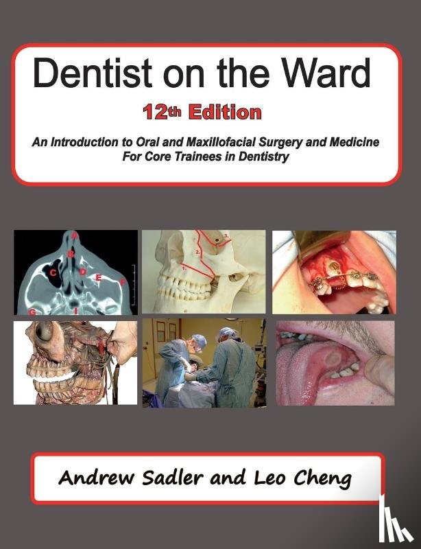 Sadler, Andrew, Cheng, Leo - Dentist on the Ward 12th Edition
