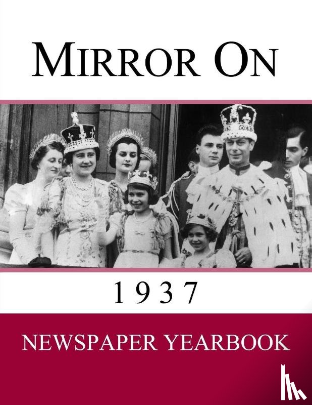 Yearbooks, Newspaper - Mirror On 1937