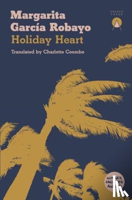 Garcia Robayo, Margarita - Holiday Heart