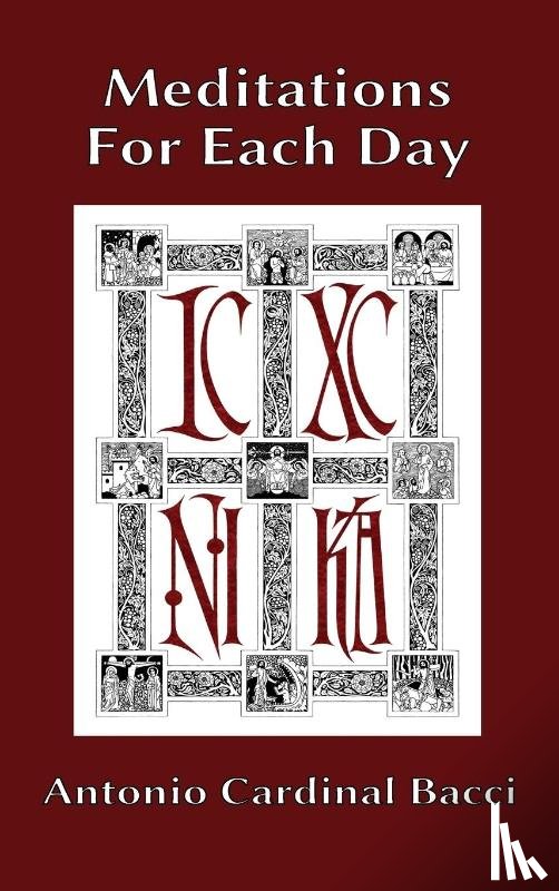Bacci, Antonio Cardinal - Meditations For Each Day