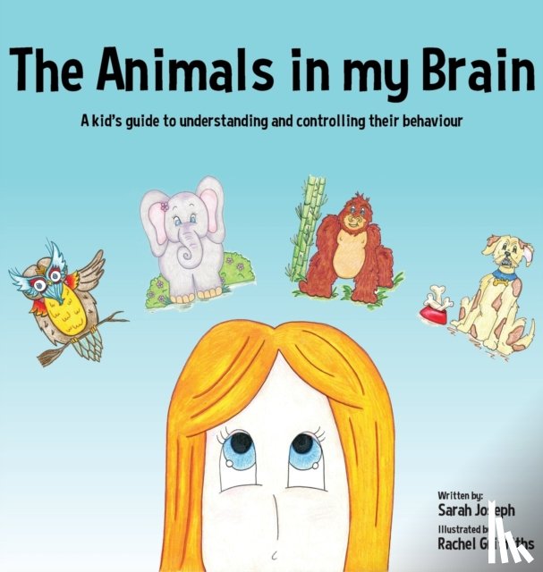 Joseph, Sarah - The Animals in my Brain