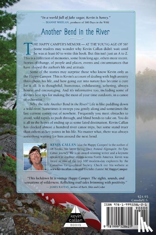 Callan, Kevin - Another Bend in the River, the Happy Camper's Memoir