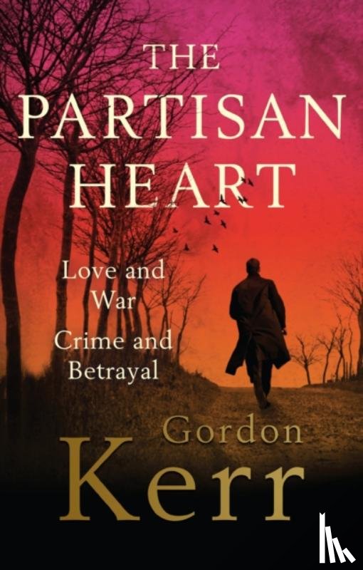 Kerr, Gordon - The Partisan Heart