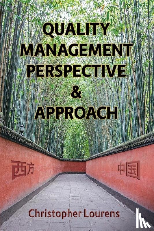 Lourens, Christopher - Quality Management Perspective & Approach