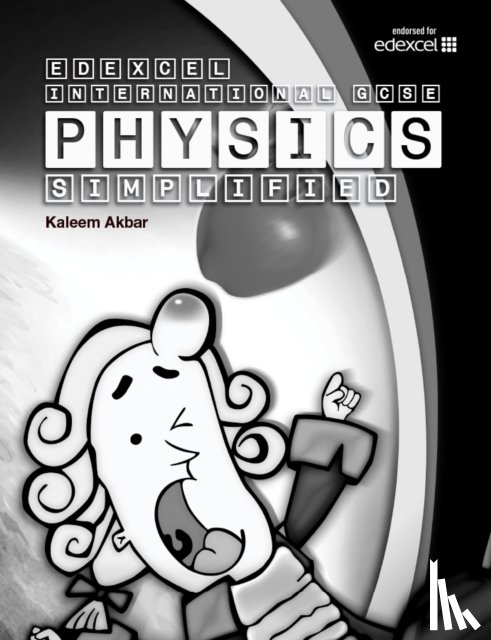 Akbar, Kaleem - New Grade 9-1 Edexcel International GCSE Physics Simplified