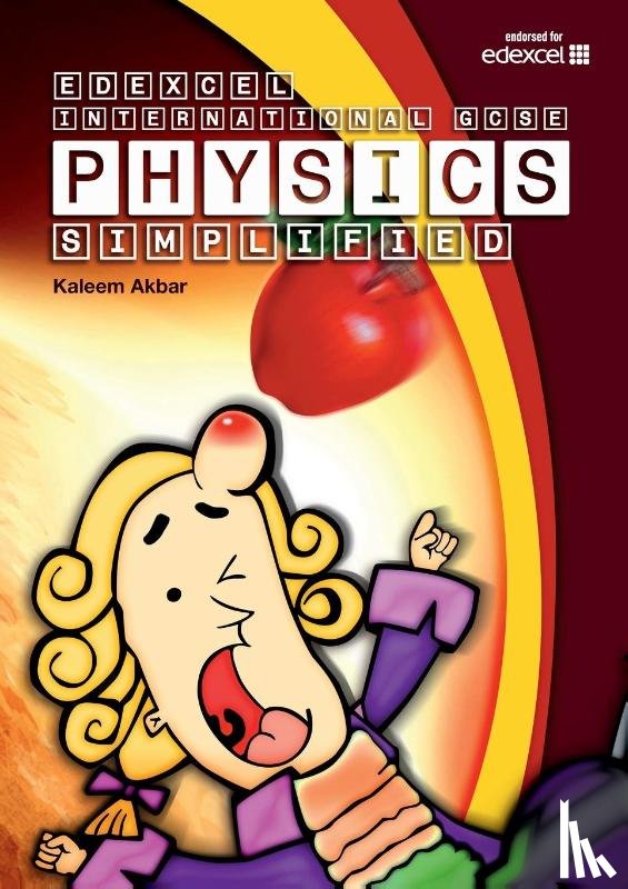 Akbar, Kaleem - New Grade 9-1 Edexcel International GCSE Physics Simplified