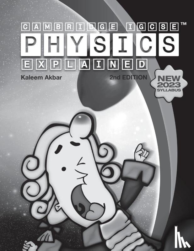 Akbar, Kaleem - Cambridge IGCSE Physics Explained