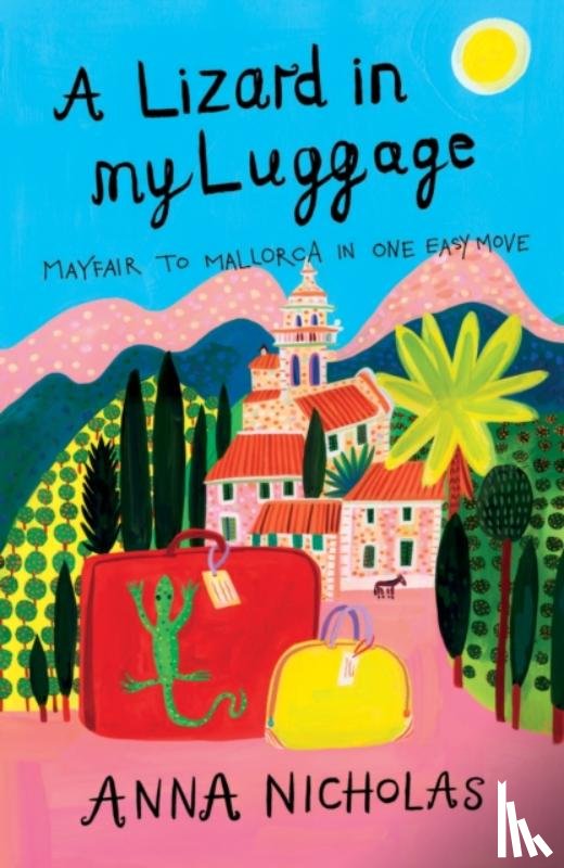 Nicholas, Anna - A Lizard in My Luggage