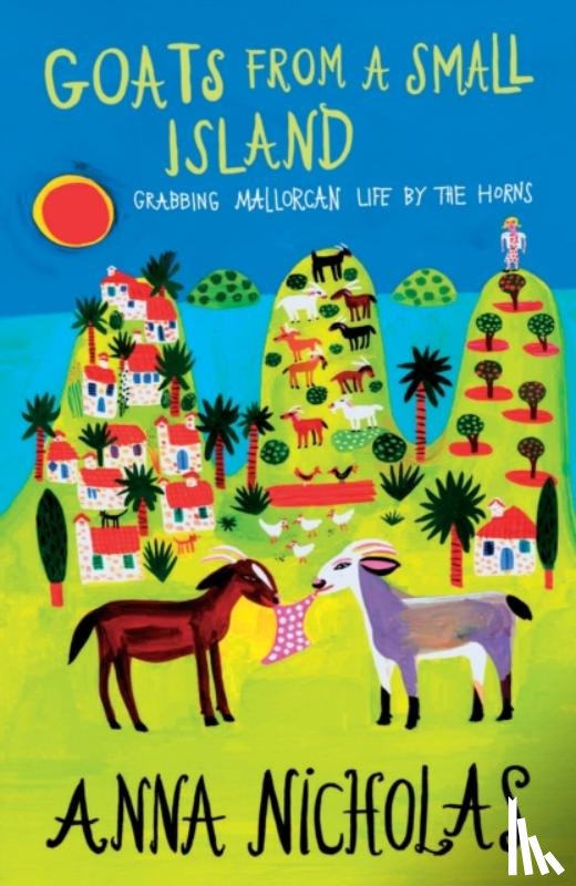Nicholas, Anna - Goats From a Small Island