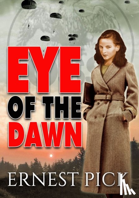 Pick, Ernest - Eye of the Dawn