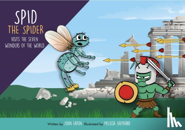 Eaton, John - Spid the Spider Visits the Seven Wonders of the World